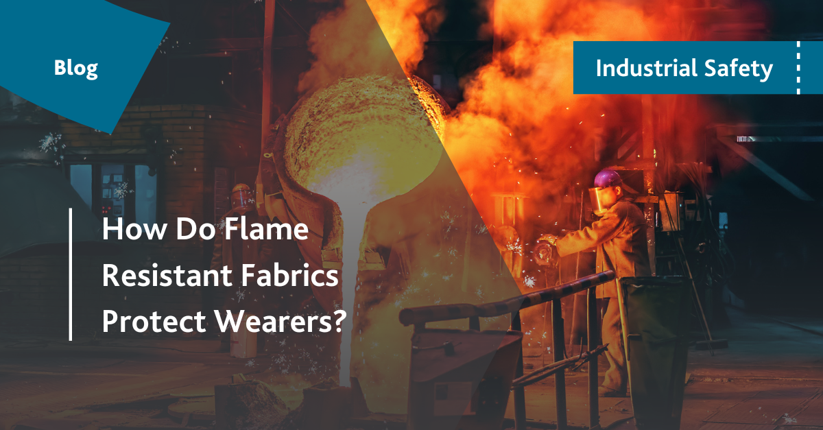How Do Flame Resistant Fabrics Protect Wearers?